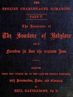 [Gutenberg 48531] • The Romaunce of the Sowdone of Babylone and of Ferumbras His Sone Who Conquerede Rome